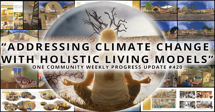 Addressing Climate Change With Holistic Living Models - 5 Amazing Ways